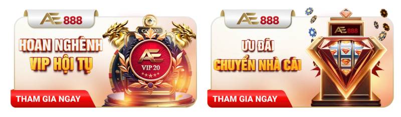 Khuyến Mãi Ae888 – Cơ Hội Vàng Cho Mọi Cược Thủ 6 Ưu đãi VIP – Đặc quyền cho thành viên thân thiết